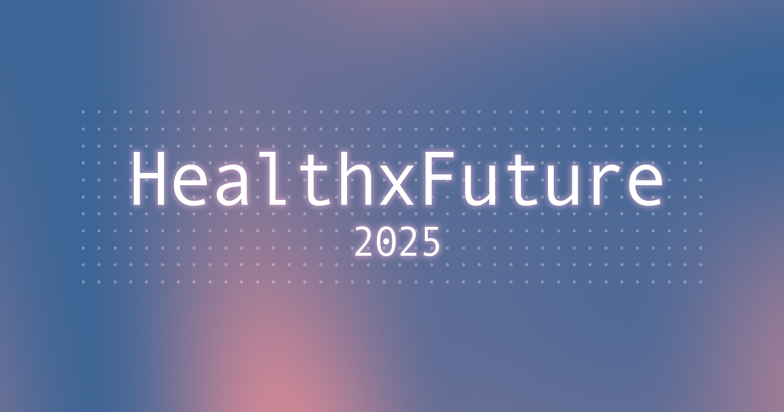 HealthxFuture 2025